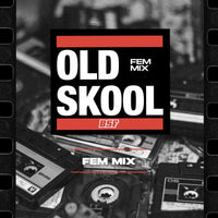 Old Skool Fem Mix